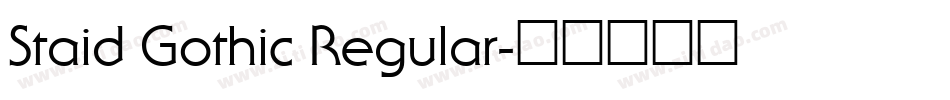 Staid Gothic Regular字体转换